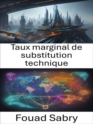 cover image of Taux marginal de substitution technique